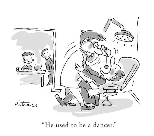 "He used to be a dancer."