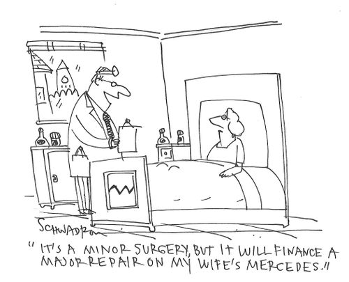 "It's a minor surgery, but it will finance a major repair on my wife's mercedes."