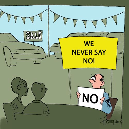 "We Never Say NO!"