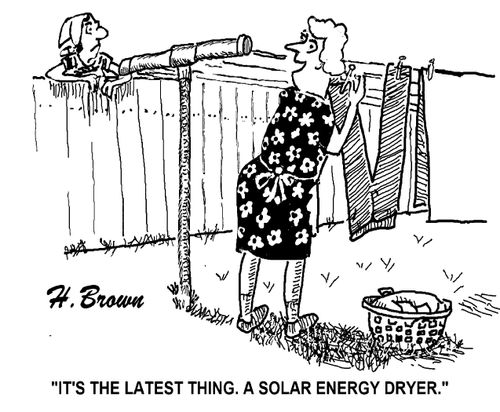 "It's the latest thing. A solar energy dryer."