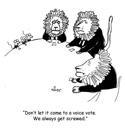 "Don't let it come to a voice vote. We always get screwed."