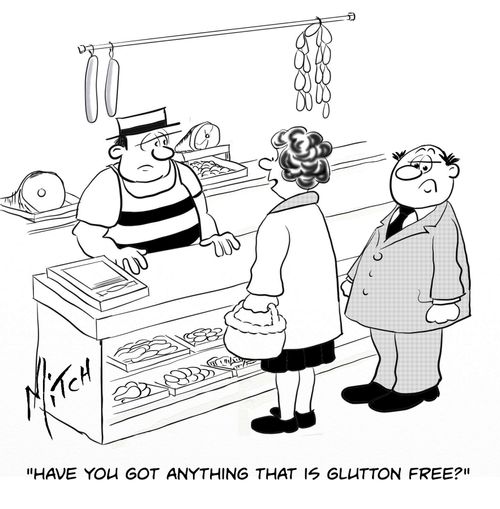 "Have you got anything that is Glutton Free?"