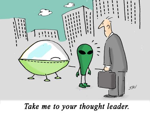 "Take me to your thought leader."