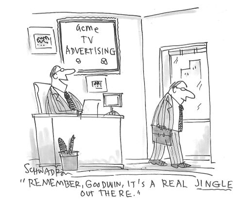 "Remember, Goodwin, it's a real jungle out there."
