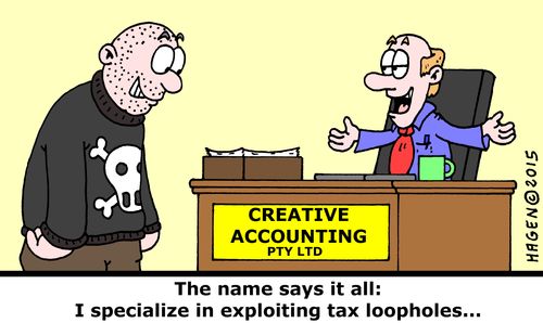 "The name says it all: I specialize in exploiting tax loopholes..."
