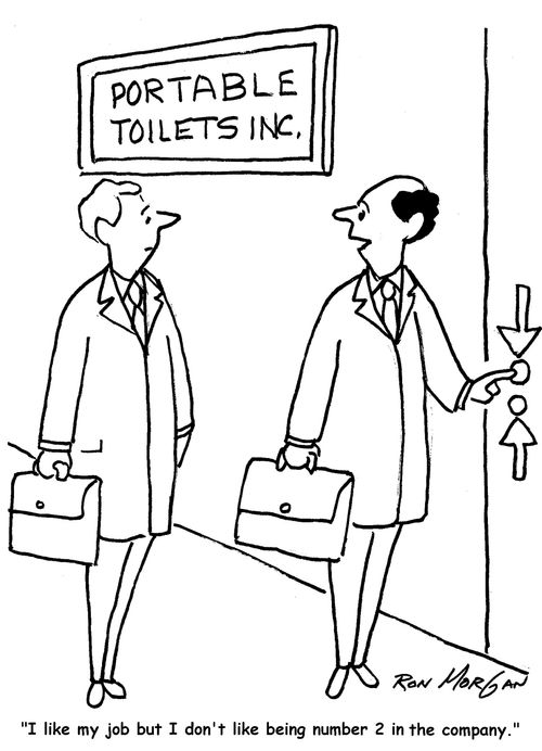 "I like my job but I don't like being number 2 in the company."