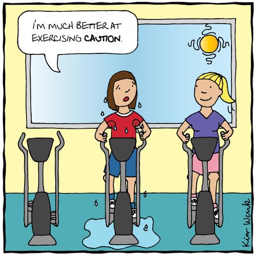 "I'm much better at exercising caution."