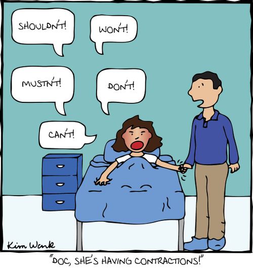 "Doc, she's having contractions!"