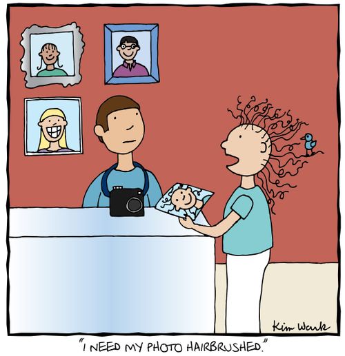 "I need my photo hairbrushed."