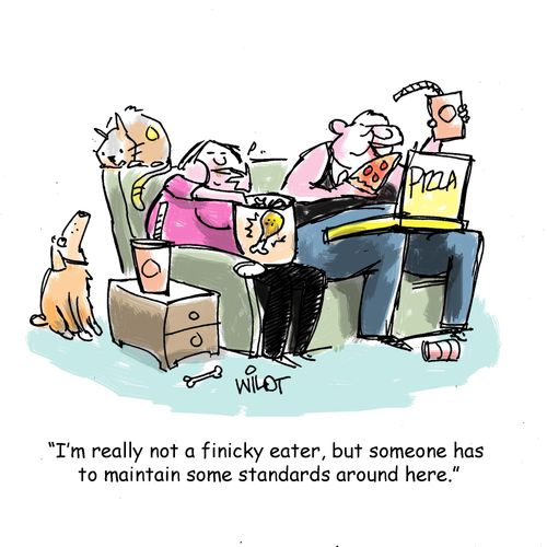 "I'm not really a finicky eater, but someone has to maintain some standards around here."