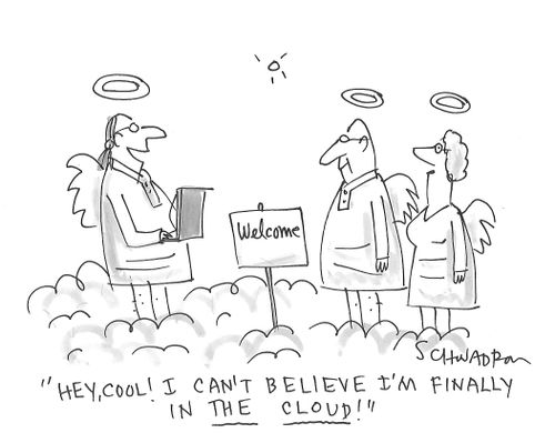 "Hey, cool! I can't believe I'm finally in the cloud!"