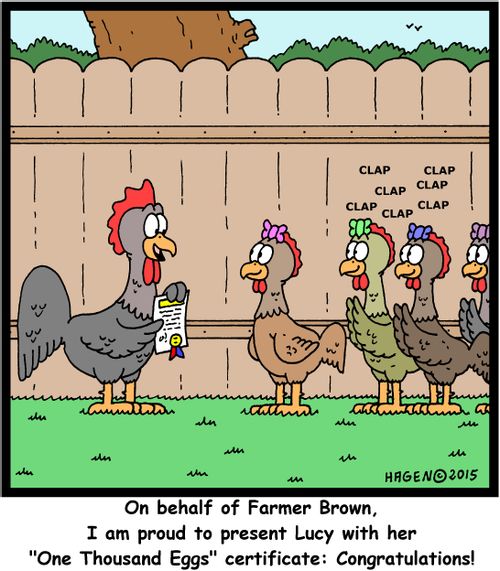 "On behalf of Farmer Brown, I am proud to present Lucy with her "One Thousand Eggs" certificate: Congratulations!"