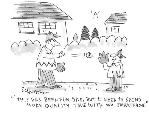 "This has been fun, Dad, but I need to spend more quality time with my smartphone."