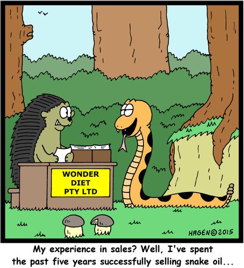"My experience in sales? Well, I've spent the past five years successfully selling snake oil..."