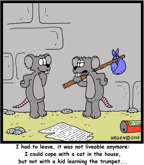 "I had to leave, it was not liveable anymore: I could cope with a cat in the house, but not with a kid learning the trumpet..."