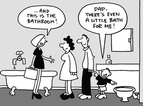 "Dad, there's even a little bath for me."