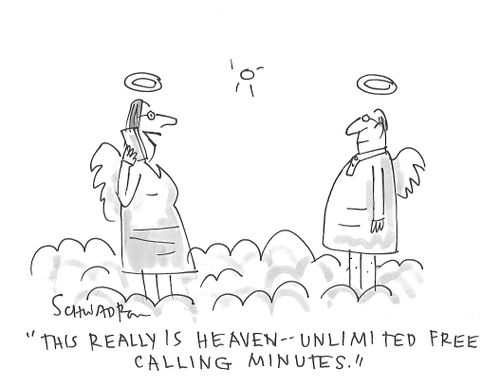 "This really is heaven - unlimited free calling minutes."