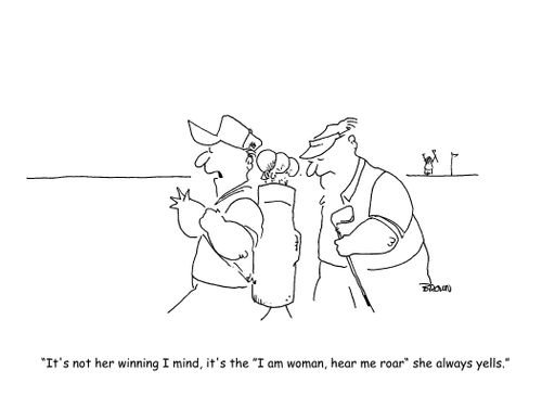 "It's not her winning I mind, it's the "I am woman hear me roar" she always yells."
