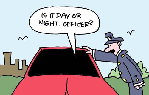 "Is it day or night, officer?"