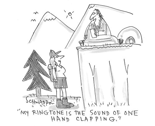 "My ringtone is the sound of one hand clapping."