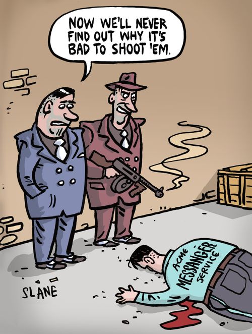 "Now we'll never find out why it's bad to shoot 'em."