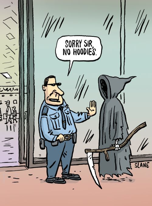 "Sorry Sir, no hoodies."