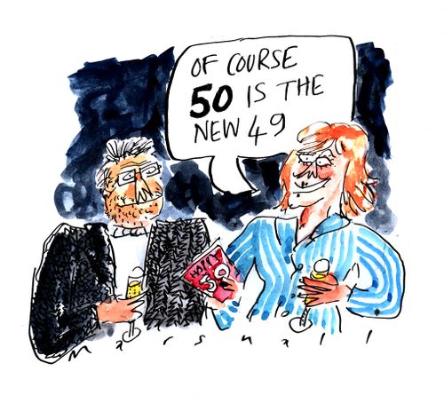 "Of course 50 is the new 49!"