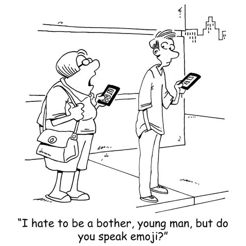 "I hate to be a bother, young man, but do you speak emoji?"