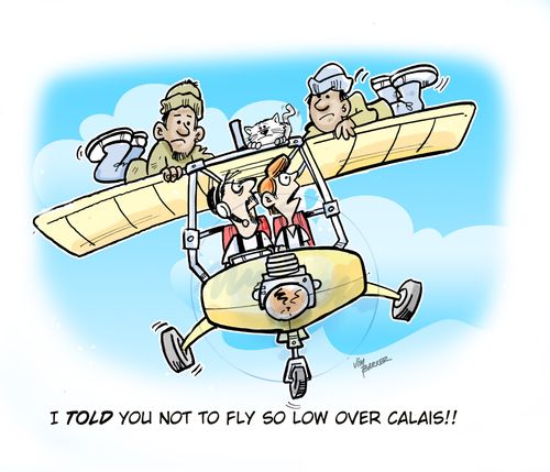 "I told you not to fly so low over Calais!"