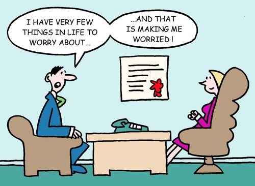 "I have very few things in life to worry about. . . and that is making me worried."