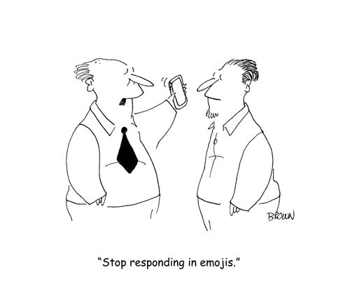 "Stop responding in emojis."