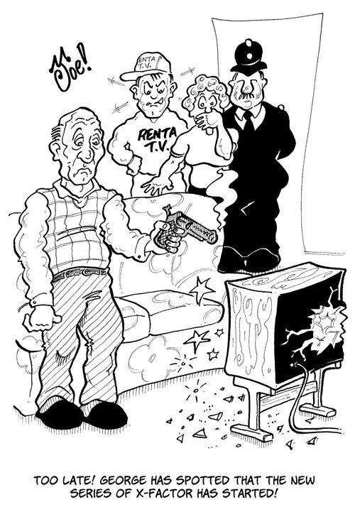 "Too late! George has spotted that the new series of X-factor has started!"