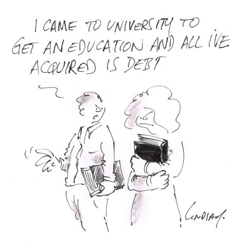 "I came to university to get an education and all I've acquired is debt."