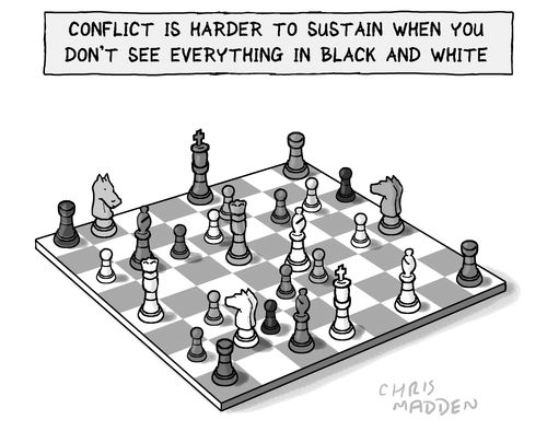 Conflict is harder to sustain when you don't see everything in black and white.