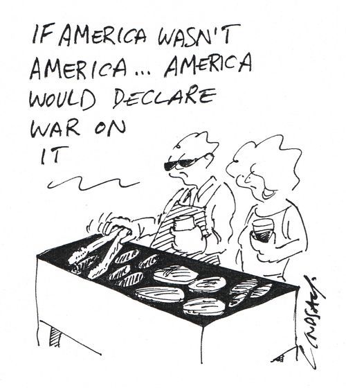 "If America wasn't America... America would declare war on it."