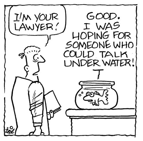 "Good. I was hoping for someone who could talk under water!"