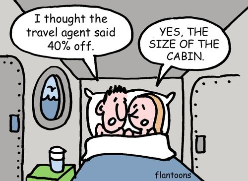 "I thought the travel agent said 40% off." 