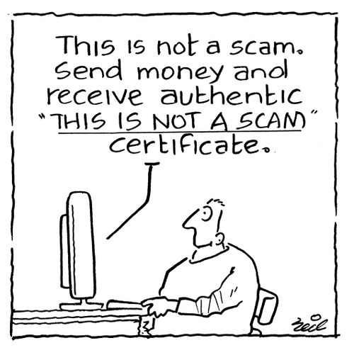 This is not a scam. Send money and receive authentic 'This is Not A Scam' certificate."