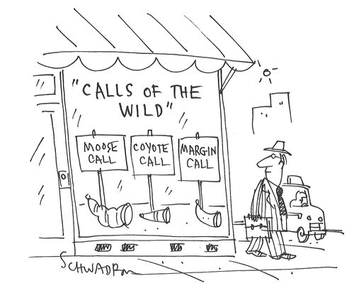 Calls of the Wild: Moose Call, Coyote Call and Margin Call.