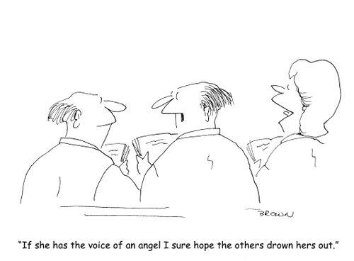 "If she has the voice of an angel I sure hope the others drown her out."