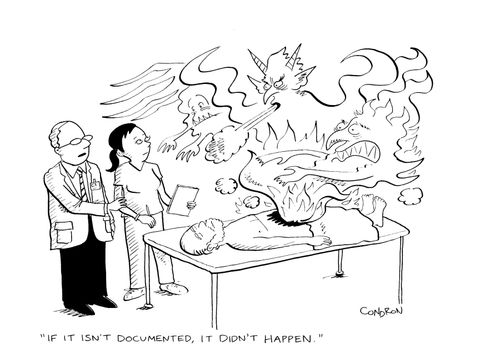 "If it isn't documented, it didn't happen."
