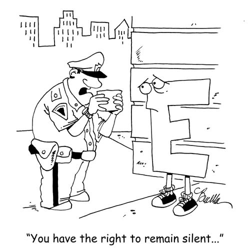 "You have the right to remain silent..."