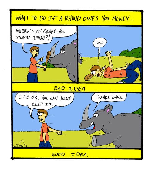 What to do if a rhino owes you money.... 