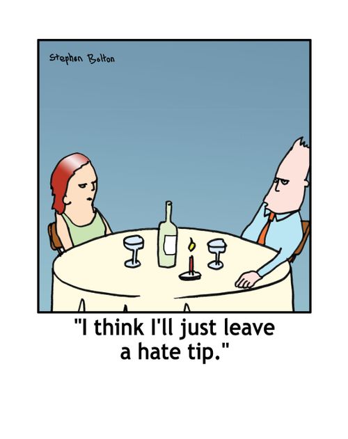 'I think I'll just leave a hate tip,'
