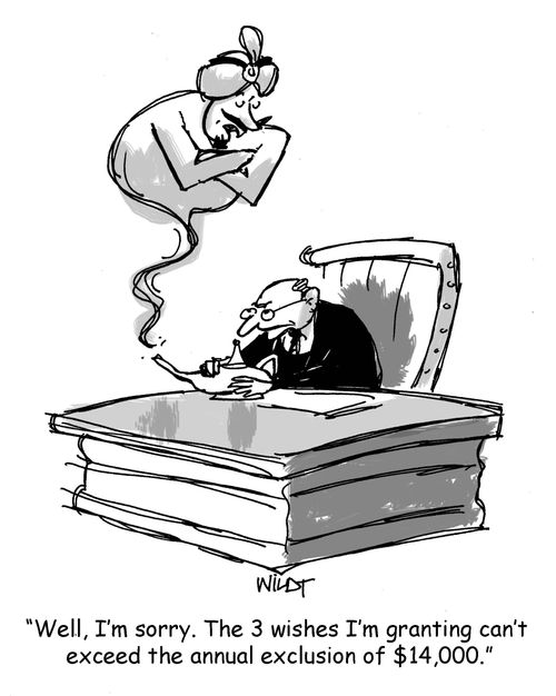 "Well, I'm sorry. The 3 wishes I'm granting can't exceed the annual exclusion of $14,000."