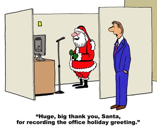 "Huge, big thank you, Santa, for recording the office holiday greeting."