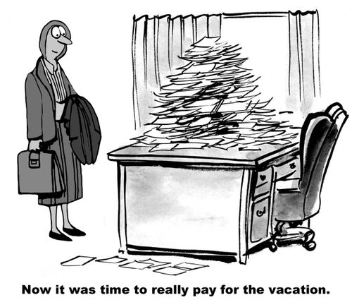 Now it was time to really pay for the vacation.