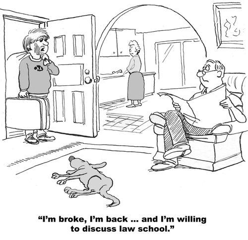 "I'm broke, I'm back...and I'm willing to discuss law school."