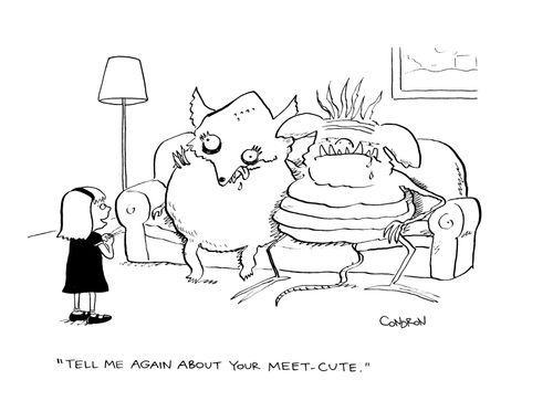 "Tell me again about your meet-cute."