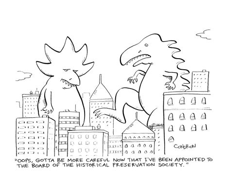"Oops, gotta be more careful now that I've been appointed to the board of a historical preservation society."